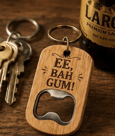 EE, BAH GUM! Keyring Bottle Opener