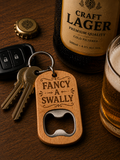 Fancy A Swally Wooden Bottle Opener Keyring